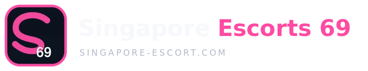 Singapore Escorts 69 — singapore-escort.com
